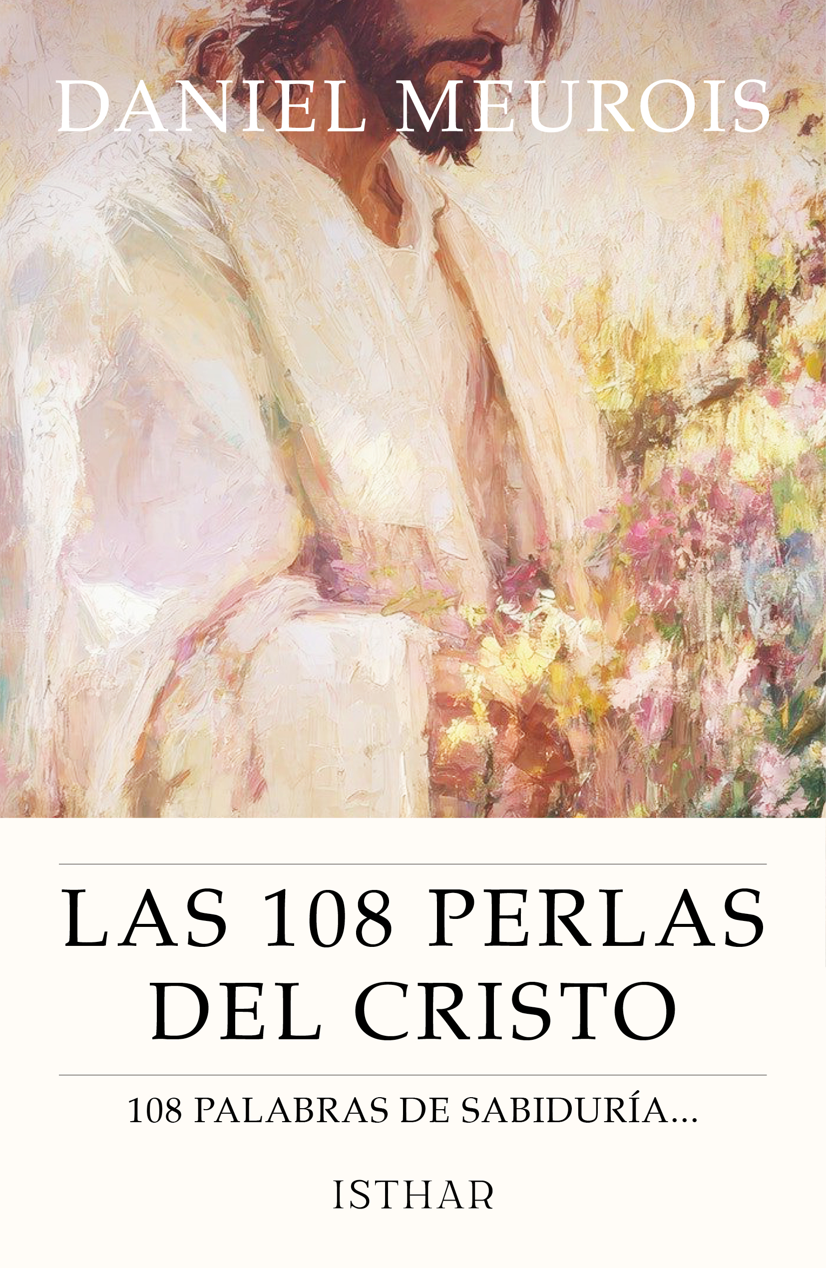 108 Perlas del Cristo 108 palabras de sabiduría...(1) 108 Perlas del Cristo 108 palabras de sabiduría...